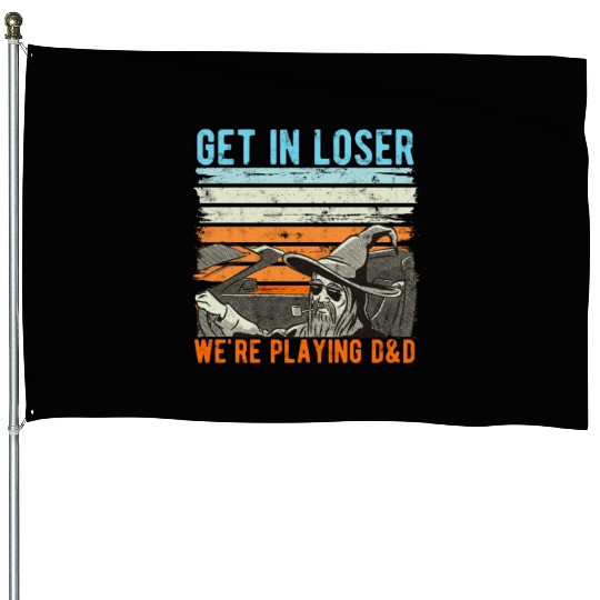 Vintage Retro Old Man Get In Loser We're Playing House Flags