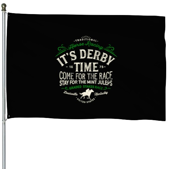 Derby Time Louisville Kentucky Horse Racing House Flags
