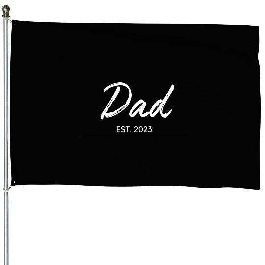 DAD EST.2023, Daddy To Be House Flags