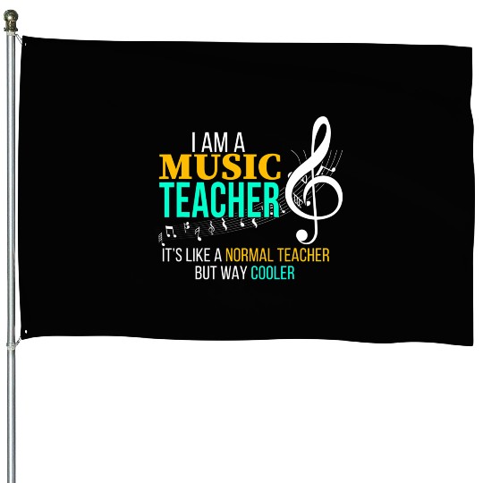 Funny Music Teacher Music Teacher Cool Teacher House Flags