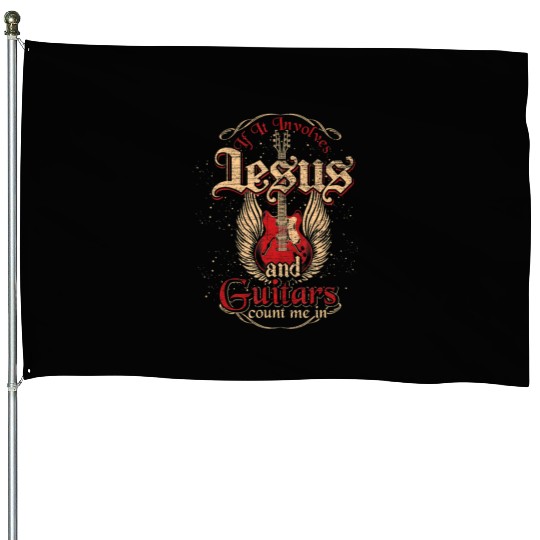 Guitarist Guitar Musician Christian Music Jesus House Flags