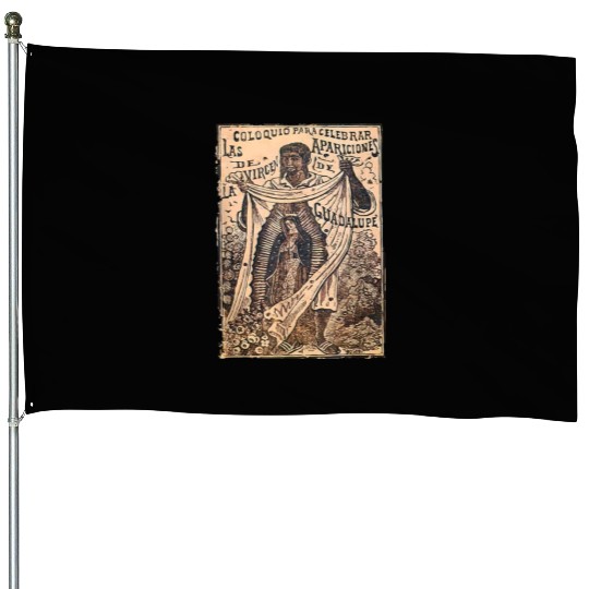 St Juan Diego Our Lady of Guadalupe Vintage Mary C House Flags