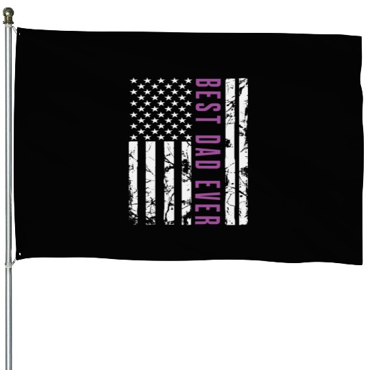 Best Dad Ever With US American Flag Fathers Day House Flags
