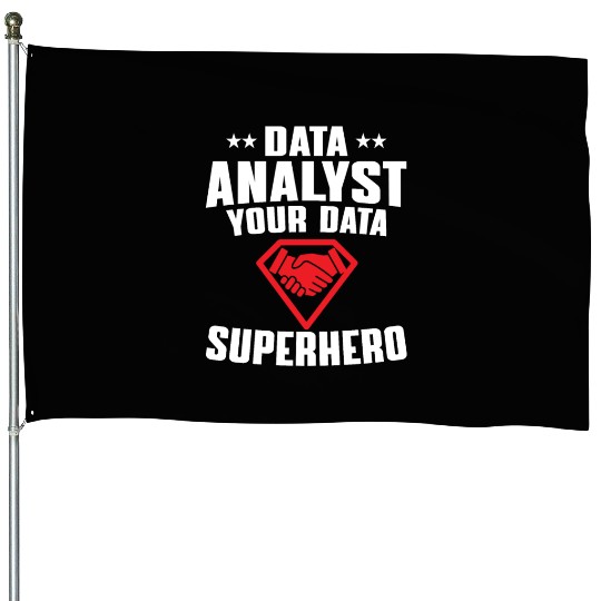 Great Data Analyst Superhero House Flags