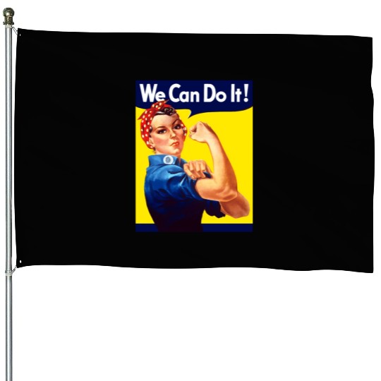 Rosie The Riveter We Can Do It House Flags
