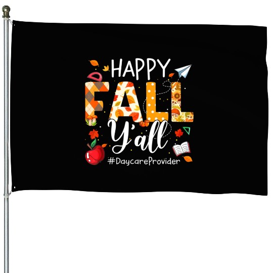 Happy Fall Y'all Daycare Provider Autumn Leaves House Flags