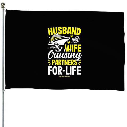 Husband Wife Cruising Partners Life cruise House Flags