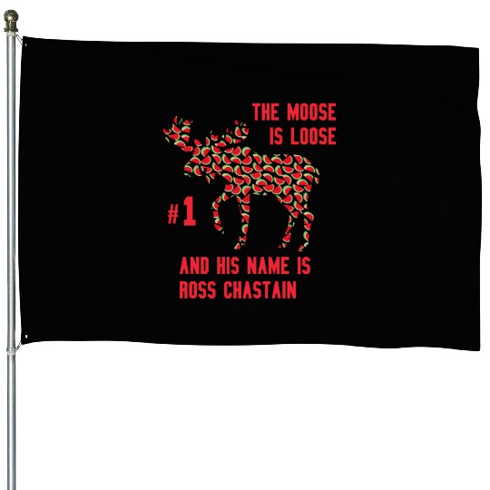 Watermelon Moose Is Loose And His Name Is Ross House Flags