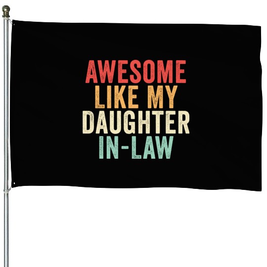 Awesome Like My Daughter In Law, Father's Day House Flags