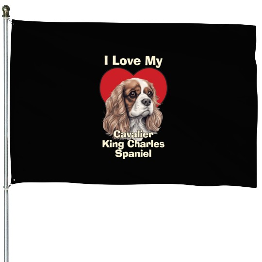 I Love My Cavalier King Charles Spaniel Puppy Dog House Flags