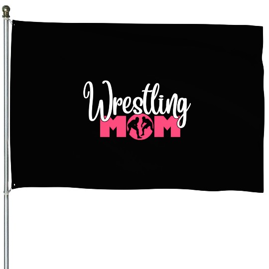 Wrestling Mom House Flags