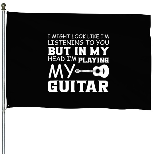 In My Head Im Playing My Guitar Musician Bass House Flags