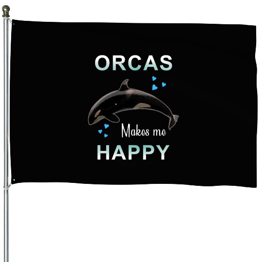 Orcas Make Me Happy Killer Whale House Flags