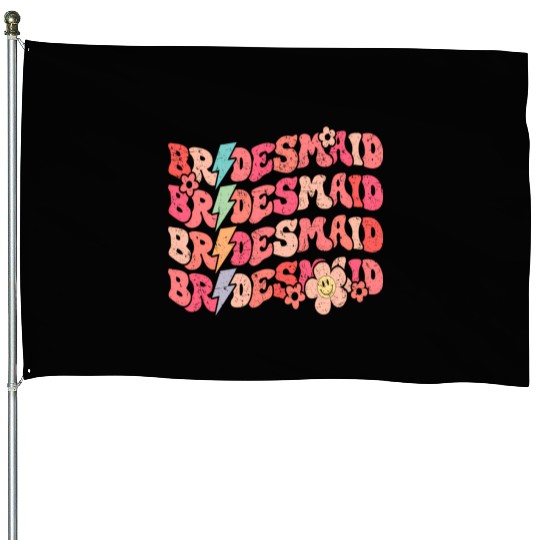 Groovy Bridesmaid Wedding Bride Bachelorette Party House Flags