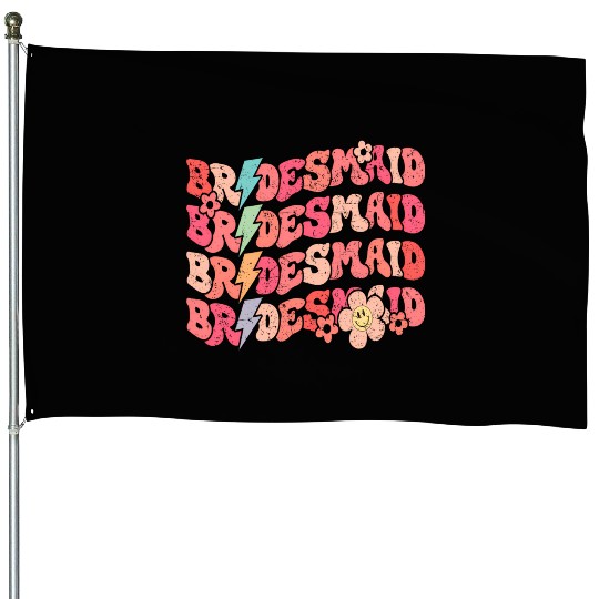 Groovy Bridesmaid Wedding Bride Bachelorette Party House Flags