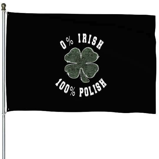 0 Irish 100 Polish Shamrock House Flags