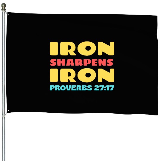 Iron Sharpens Iron nature House Flags
