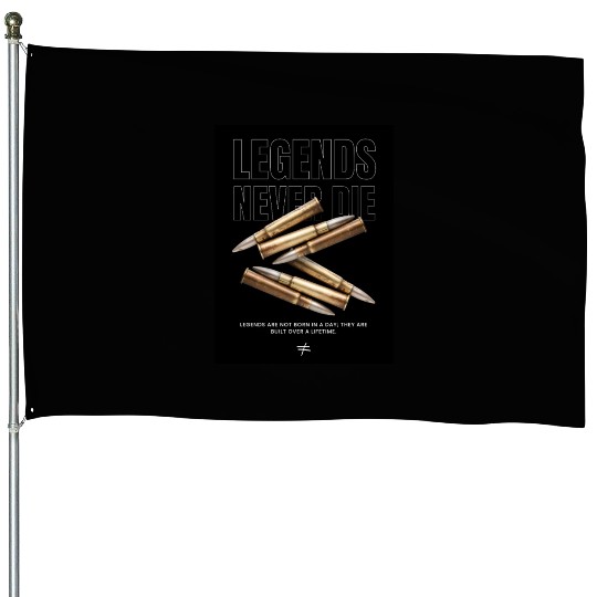 Legends Never Die House Flags