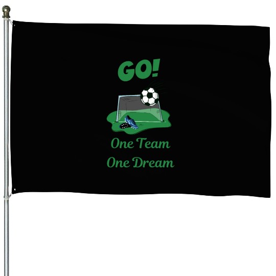 Soccer Star One Team and One Dream Lets Go House Flags
