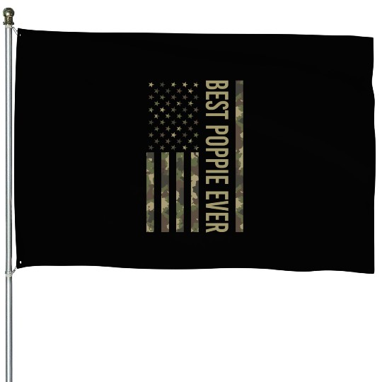 Best Poppie Ever Us American Flag Camo For House Flags