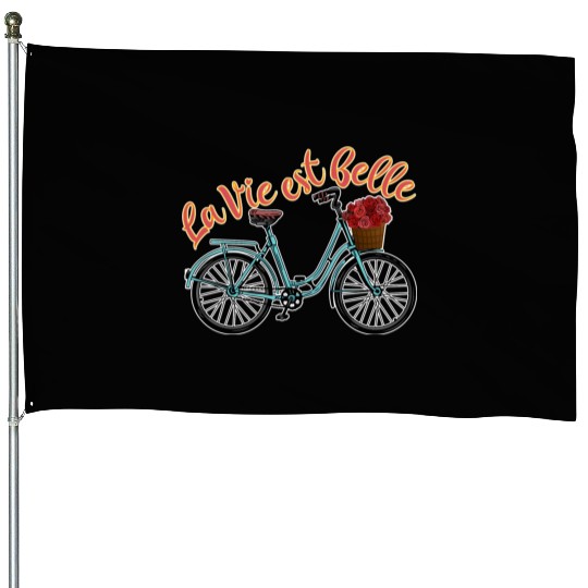 La Vie Est Belle French Bicycle France Francophile House Flags