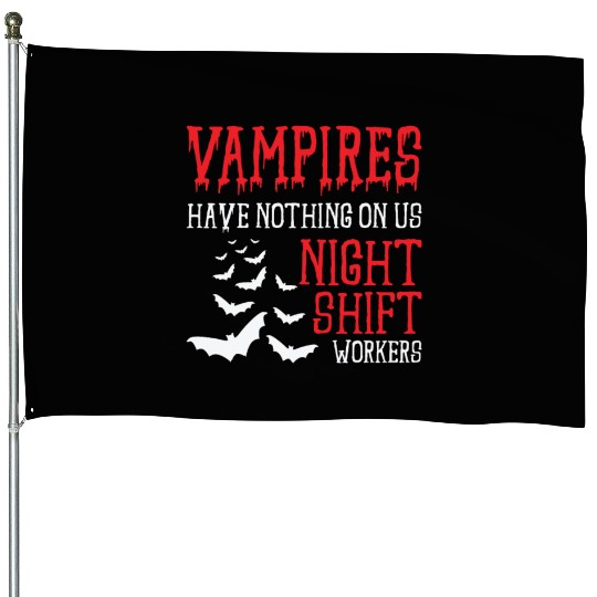 Night Shift Worker Graveyard Duty House Flags