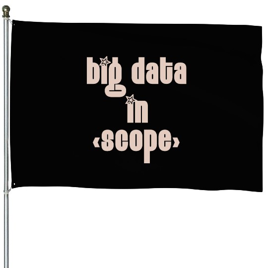 Big Data in Scope - Programmer It House Flags