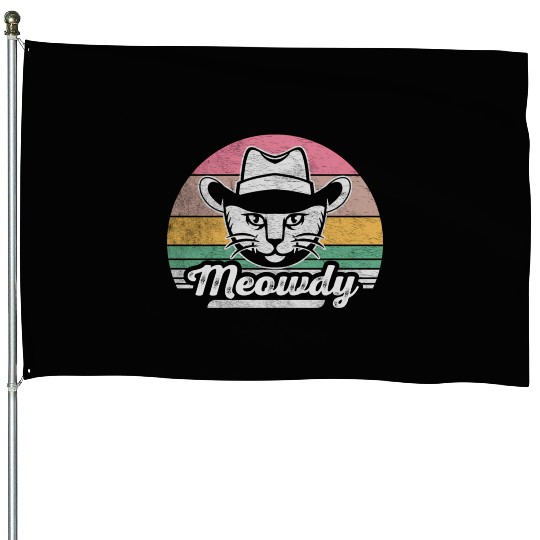 Mashup Between Meow And Howdy Cat Meme Cat House Flags