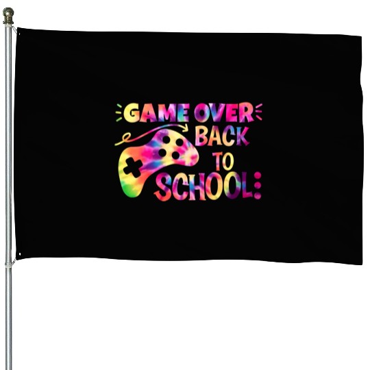 Game Over Back To School First Day Of School House Flags