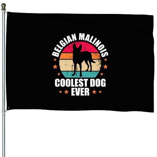 Belgian Malinois Coolest Dog Ever Retro Vintage House Flags