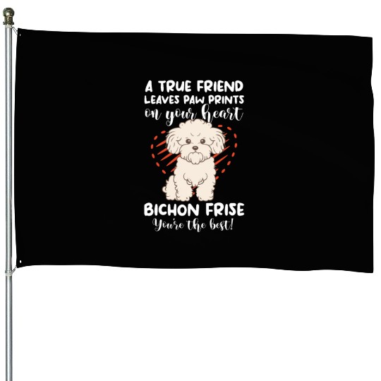 A True Friend Leaves Paw Prints On Your Heart House Flags