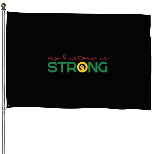 Strong History Juneteenth Fist African American House Flags