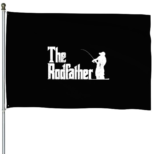 Fishing The Rodfather House Flags