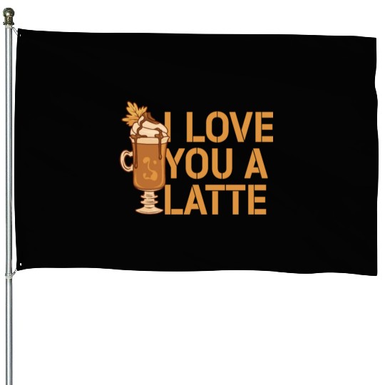 I Love You A Latte Couples Romance House Flags