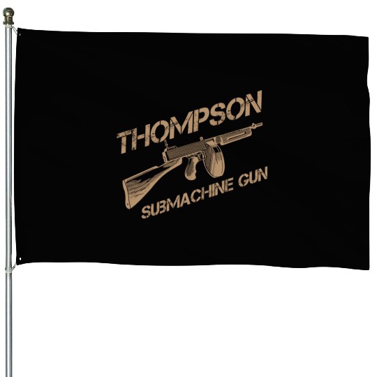 Thompson Submachine Gun | World War 2 Weapon House Flags