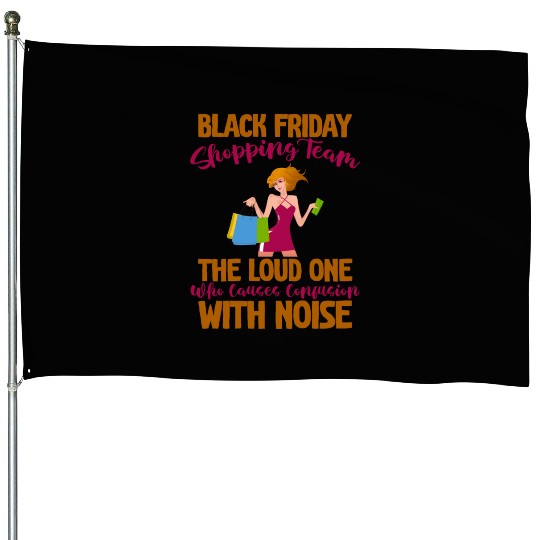 Black Friday Shopping Team 4 House Flags