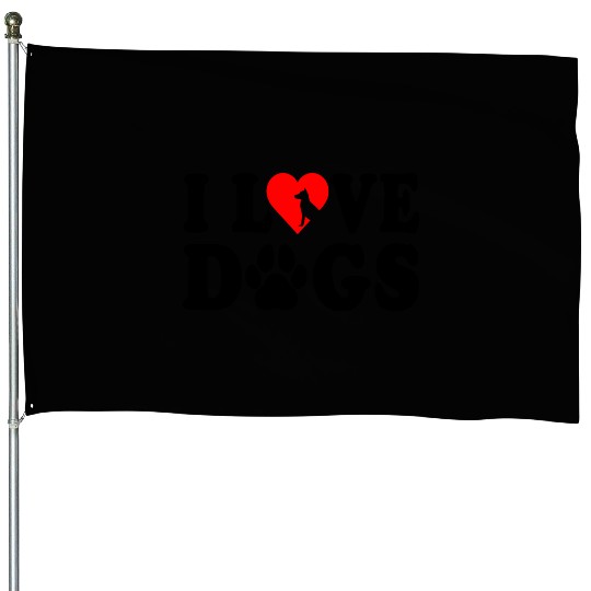 I Love Dogs House Flags
