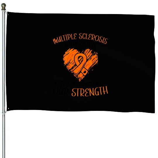 MS Warriors Never Underestimate Our Strength House Flags