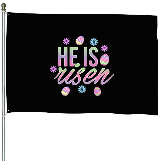 He Is Risen Easter Christian Message Easter Eggs House Flags