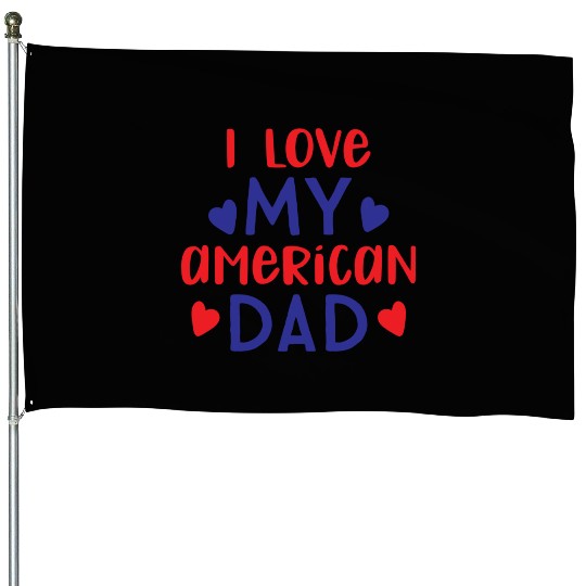 I Love My American Dad boy nature House Flags