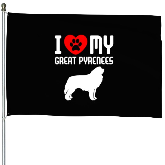 I Love My Great Pyrenees House Flags