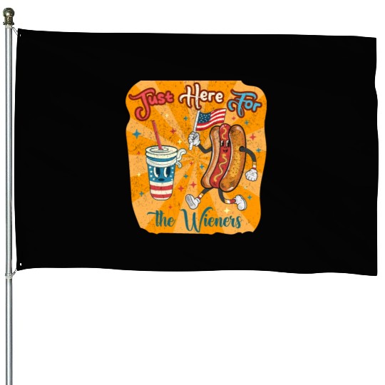 I'm Just Here For The Wieners Cartoon Hot Dog 4Th House Flags