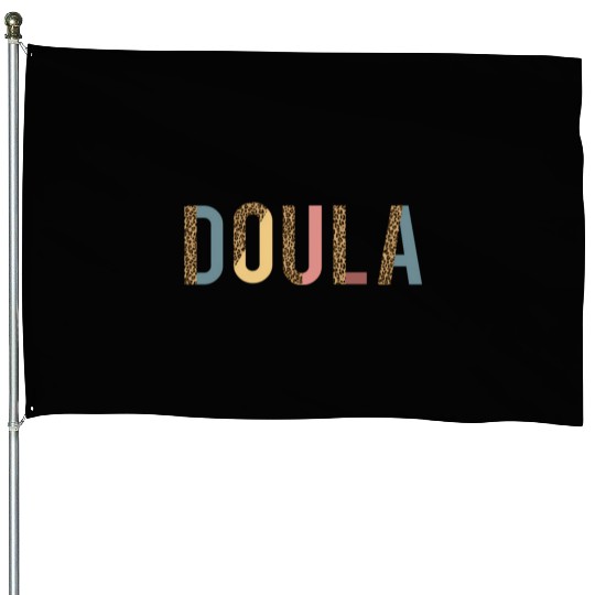 Antepartum Doula Postpartum Doula Appreciation House Flags