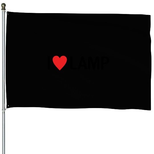 I Love Lamp House Flags