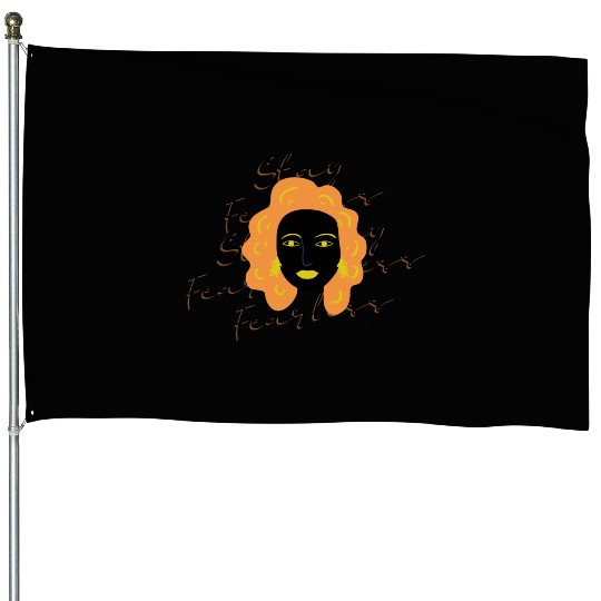 Fearless Beauty: The Fearless Woman House Flags