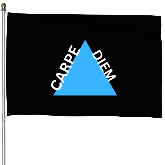 "Carpe Diem House Flags: Seize the Day in Style!"