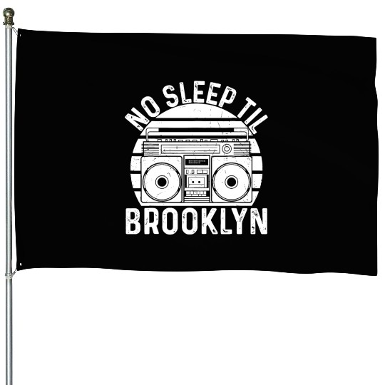 Cool Retro No Sleep Til Brooklyn, Old School Porta House Flags
