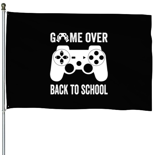 game over back to school House Flags
