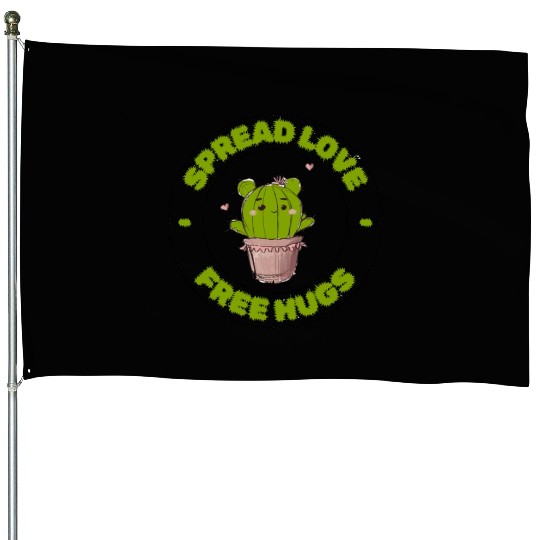 Spread Love Free Hugs Funny Cactus in a Pot House Flags