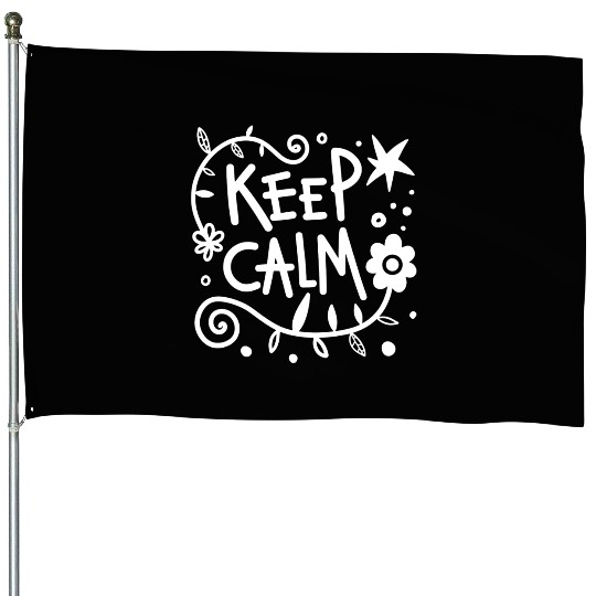 keep calm green 80s humor House Flags